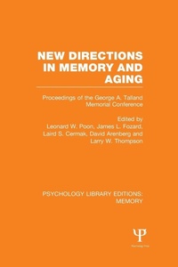 Enlarge image Cover: New Directions in Memory and Aging (PLE: Memory) - Psychology Press Ltd