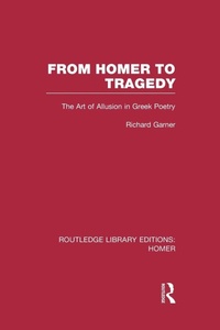 Enlarge image Cover: From Homer to Tragedy - Routledge