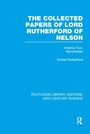 Cover: The Collected Papers of Lord Rutherford of Nelson - Routledge