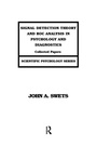 Cover: Signal Detection Theory and ROC Analysis in Psychology and Diagnostics - Psychology Press Ltd