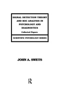 Cover: Signal Detection Theory and ROC Analysis in Psychology and Diagnostics - Psychology Press Ltd