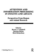 Cover: Attention and information Processing in infants and Adults - Psychology Press Ltd