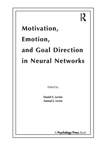 Enlarge image Cover: Motivation, Emotion, and Goal Direction in Neural Networks - Psychology Press Ltd