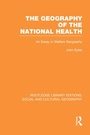 Cover: Geography of the National Health (RLE Social & Cultural Geography) - Routledge