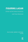 Cover: Figuring Lacan (RLE: Lacan) - Routledge