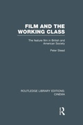 Cover: Film and the Working Class - Routledge