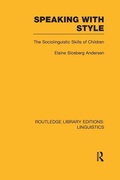 Cover: Speaking With Style (RLE Linguistics C: Applied Linguistics) - Routledge