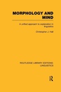 Cover: Morphology and Mind (RLE Linguistics C: Applied Linguistics) - Routledge