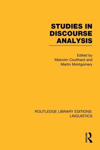 Enlarge image Cover: Studies in Discourse Analysis (RLE Linguistics B: Grammar) - Routledge