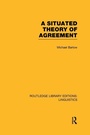Cover: A Situated Theory of Agreement (RLE Linguistics B: Grammar) - Routledge