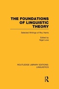 Cover: The Foundations of Linguistic Theory (RLE Linguistics B: Grammar) - Routledge