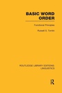 Cover: Basic Word Order (RLE Linguistics B: Grammar) - Routledge