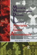 Cover: Managing Multiculturalism and Diversity in the Library - Routledge