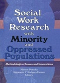 Cover: Social Work Research with Minority and Oppressed Populations - Routledge