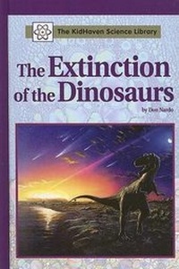Enlarge image Cover: The Extinction of the Dinosaurs - KidHaven Press