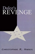 Cover: Dulce's Revenge - Xlibris Corporation