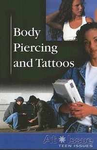 Enlarge image Cover: Body Piercing and Tattoos - Greenhaven Press