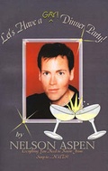 Cover: Let's Have a Gay! Dinner Party! - Xlibris Corporation