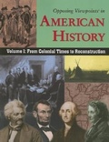 Cover: Volume 1: From Colonial Times to Reconstruction - Greenhaven Press