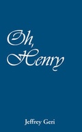 Cover: Oh, Henry - Xlibris Corporation