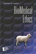 Cover: Biomedical Ethics - Greenhaven Press