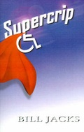 Cover: Supercrip - Xlibris Corporation