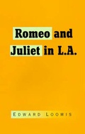 Cover: Romeo and Juliet in L.A. - Xlibris Corporation