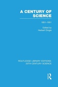 Cover: A Century of Science 1851-1951 - Routledge