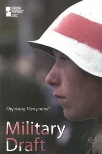 Enlarge image Cover: Military Draft - Greenhaven Press