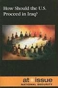 Cover: How Should the U.S. Proceed in Iraq? - Greenhaven Publishing