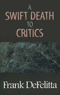 Cover: A Swift Death to Critics - Xlibris Corporation