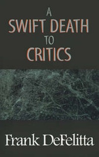 Enlarge image Cover: A Swift Death to Critics - Xlibris Corporation