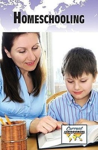 Enlarge image Cover: Homeschooling - Greenhaven Press