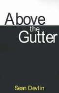 Cover: Above the Gutter - Xlibris Corporation