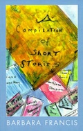 Cover: A Compilation of Short Stories - Xlibris Corporation