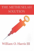 Cover: The Methuselah Solution - Xlibris Corporation