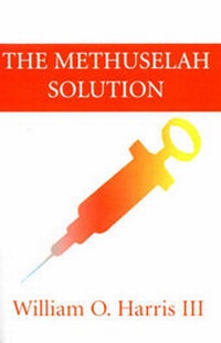 Enlarge image Cover: The Methuselah Solution - Xlibris Corporation