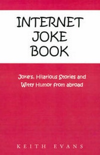 Enlarge image Cover: Internet Joke Book - Xlibris Corporation
