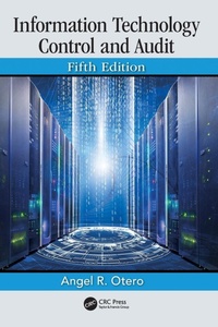 Abbildung von: Information Technology Control and Audit, Fifth Edition - Auerbach Publishers Inc.