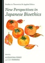 Cover: New Perspectives in Japanese Bioethics - Cambridge Scholars Publishing