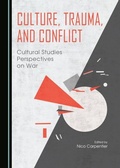 Cover: Culture, Trauma, and Conflict - Cambridge Scholars Publishing