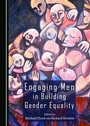 Cover: Engaging Men in Building Gender Equality - Cambridge Scholars Publishing