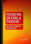 Cover: Medieval or Early Modern - Cambridge Scholars Publishing