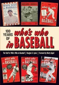 Cover: 100 Years of Who's Who in Baseball - The Lyons Press