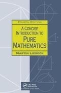 Cover: A Concise Introduction to Pure Mathematics - Chapman & Hall/CRC