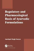 Cover: Regulatory and Pharmacological Basis of Ayurvedic Formulations - CRC Press