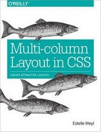 Enlarge image Cover: Multi-Column Layout in CSS - O'Reilly