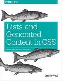 Enlarge image Cover: Lists and Generated Content in CSS - O'Reilly