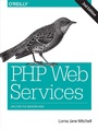 Cover: PHP Web Services 2e - O'Reilly