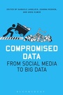 Cover: Compromised Data - Bloomsbury Academic USA
